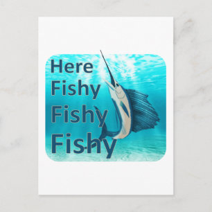 Funny Here Fish Fishy Fishy Sailfish Postkarte