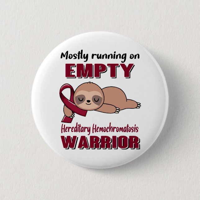 Funny Hereditary Hemochromatose Awareness Geschenk Button (Vorderseite)