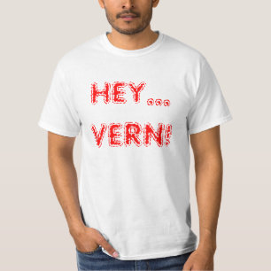 Funny Hey Vern für Vater, Opa 80er Spaß T-Shirt