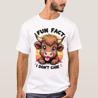 Funny Highland Cow "Fun Fact: I Don't Care" T-Shir T-Shirt