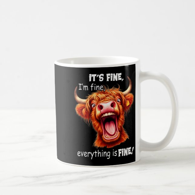 Funny Highland Cow It's Fine I'm Fine Everything I Kaffeetasse (Rechts)
