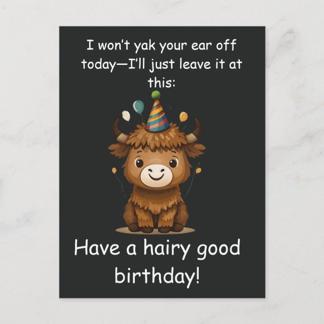 Funny Highland Yak: Hairy Good Birthday Puns Postkarte (Vorderseite)