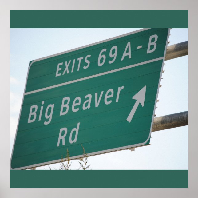 Funny Highway Sign, Big Beaver Road Ausfahrt 69 Poster (Vorne)