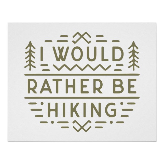 Funny hiker forest hiking sarcastic quotes green poster (Vorderseite)