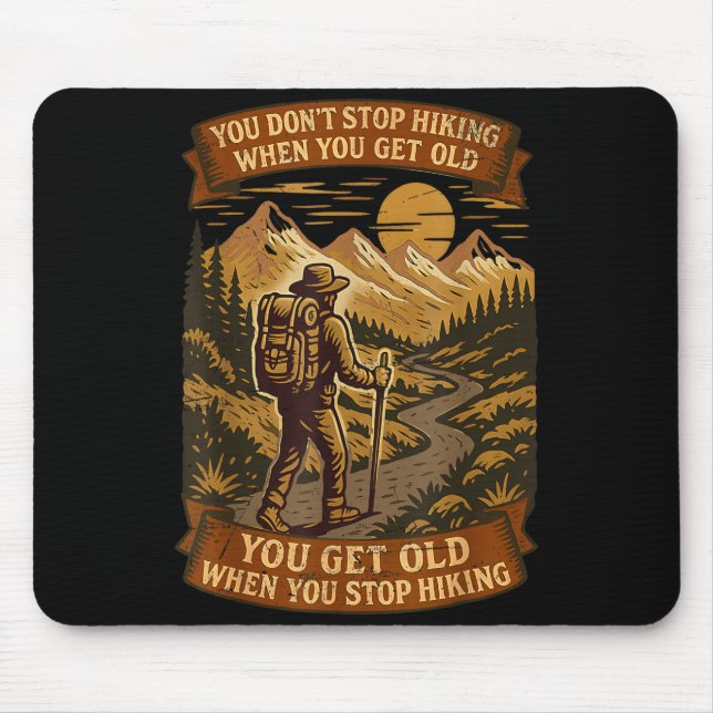 Funny Hiker Gift Hiking Lover Outdoor Quote  Mousepad (Vorne)