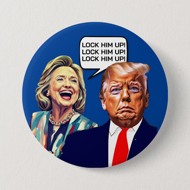 Funny Hillary sagt, sperrt Trump auf Button (Vorderseite)