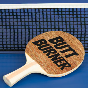 FUNNY HINTERN BURNER PONG PADDLE TISCHTENNIS SCHLÄGER