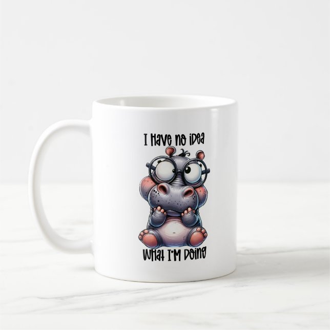 Funny Hippo Ich habe keine Ahnung, was ich tue Kaffeetasse (Links)