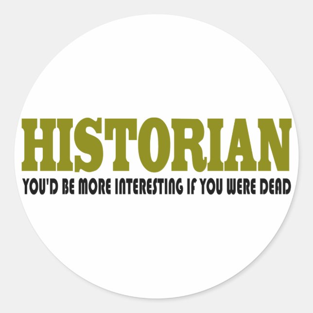 Funny Historian Runder Aufkleber (Vorderseite)