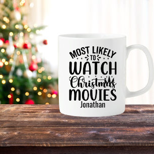 Funny höchstwahrscheinlich Weihnachtsfilme ansehen Kaffeetasse