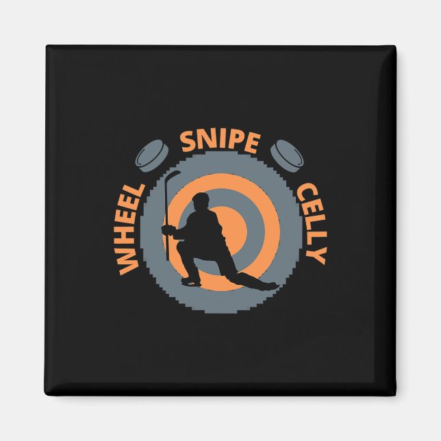 Funny Hockey Celebrations Wheel Snipe Celly Hockey Magnet (Vorne)