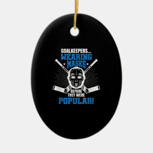 Funny Hockey Goalie Mask Pun Ice Hockey Keramik Ornament