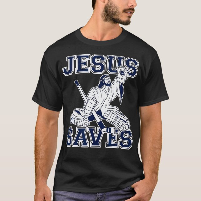 Funny Hockey Shirt - Jesus Rette Shirt - Goalie Sh (Vorderseite)