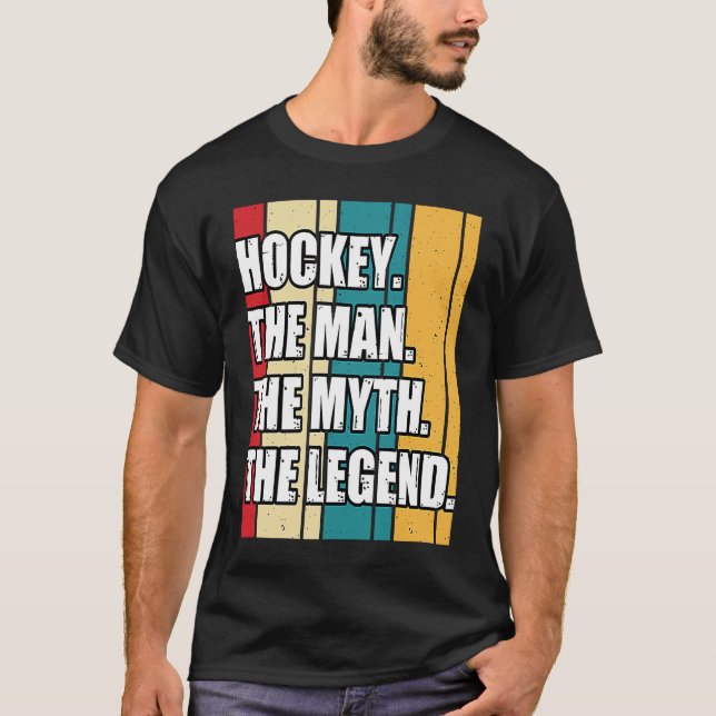 Funny Hockey The Man The Myth The Legend Retro Vin T-Shirt (Vorderseite)