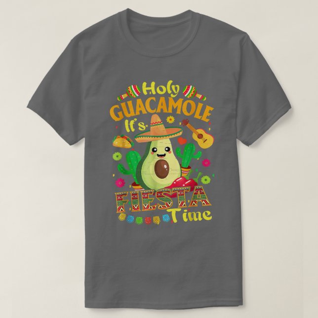 Funny Holy Guacamole It's Fiesta Time  T-Shirt (Design vorne)