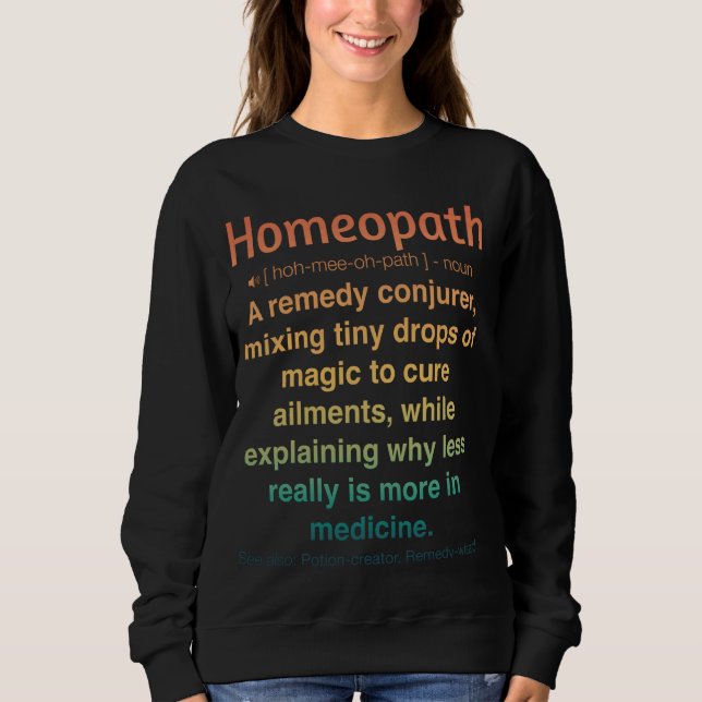 Funny Homeopath Sweatshirt (Vorderseite)