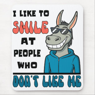 Funny Horse Donkey lächeln bei Menschen sarkastisc Mousepad