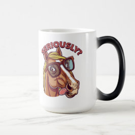 🐴 Funny Horse Tasse - "Ernsthaft!"