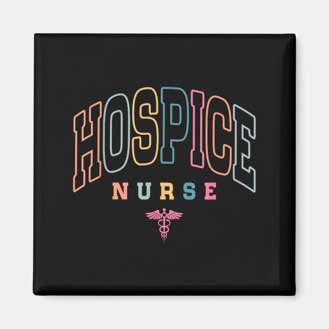 Funny Hospice Nurse Doctor Graduation Medical Nurs Magnet (Vorne)