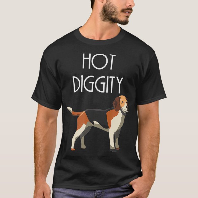 Funny Hot Diggity Hund T Hund Lover T-Shirt (Vorderseite)