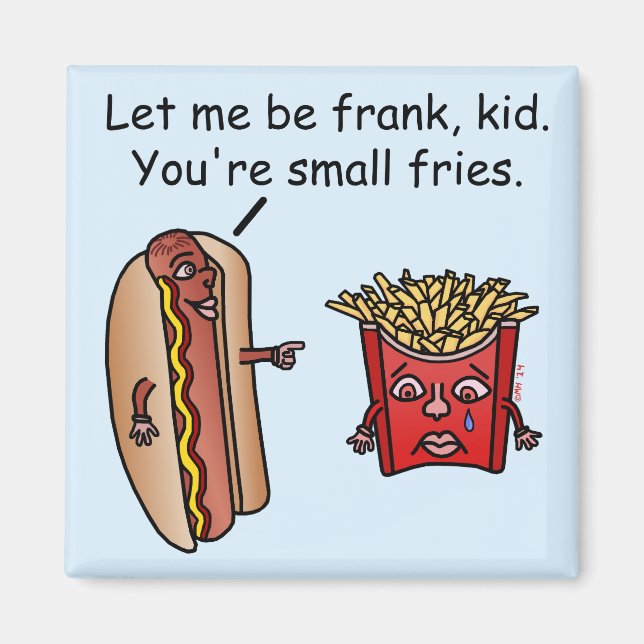 Funny Hot Dog French Fries Food Pun Magnet (Vorne)