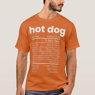 Funny Hot Dog Nutrition Fakten Anti Vegan Funny Fu T-Shirt