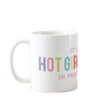 Funny Hot Girl Summer Perimenopause Tasse