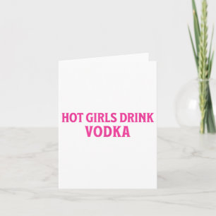 Funny Hot Girls Drink Vodka Betrunken Drink Wein B Karte
