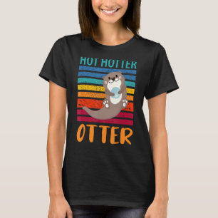 Funny Hot Hotter Otter Otter Liebe Sprichwort Fisc T-Shirt