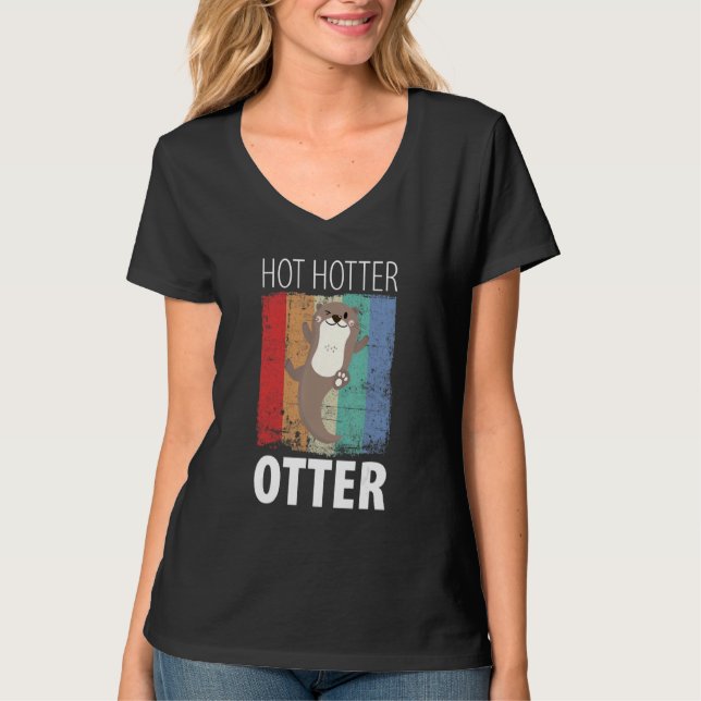 Funny Hot Hotter Otter Otter Liebe Sprichwort Fisc T-Shirt (Vorderseite)