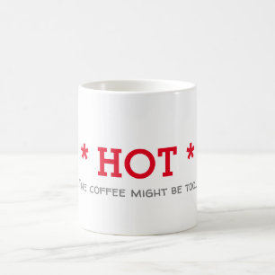 Funny Hot Minimalistisch Kaffeetasse