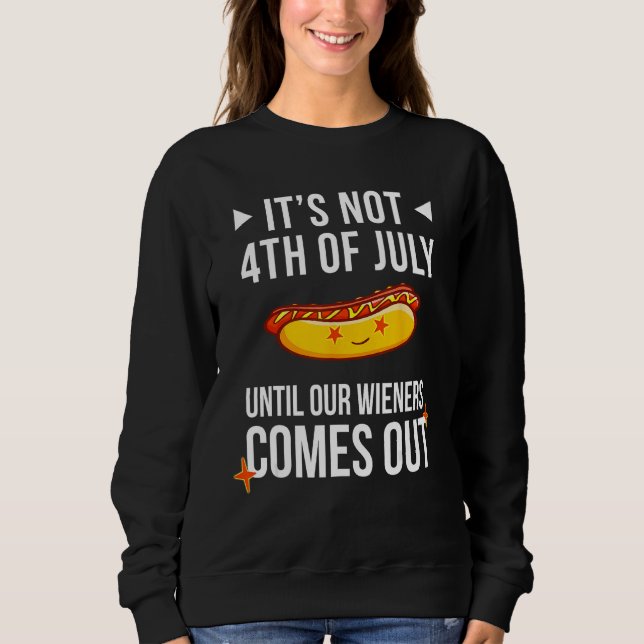 Funny Hotdog 4th Of July For Friends Men Women Boy Sweatshirt (Vorderseite)