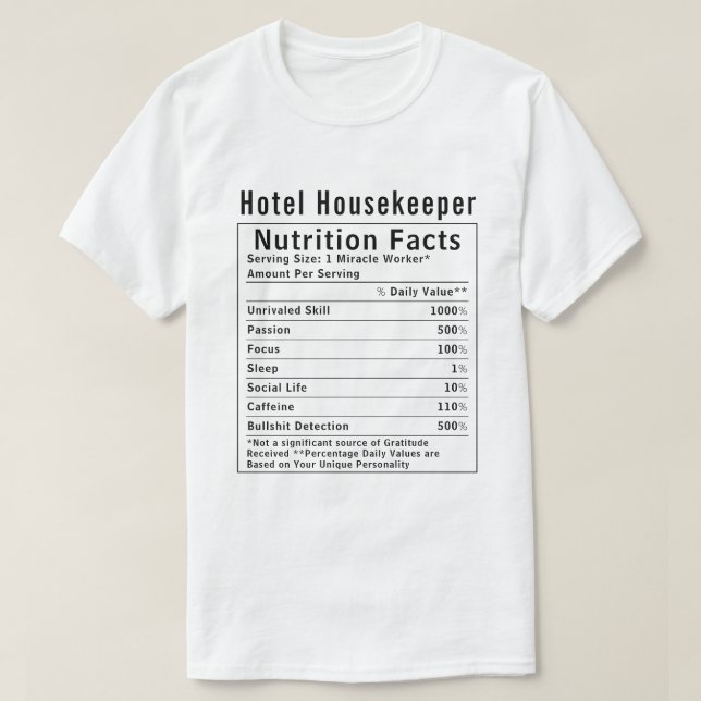 Funny Hotel Housekeeper Nutrition Facts Worker  T-Shirt (Design vorne)