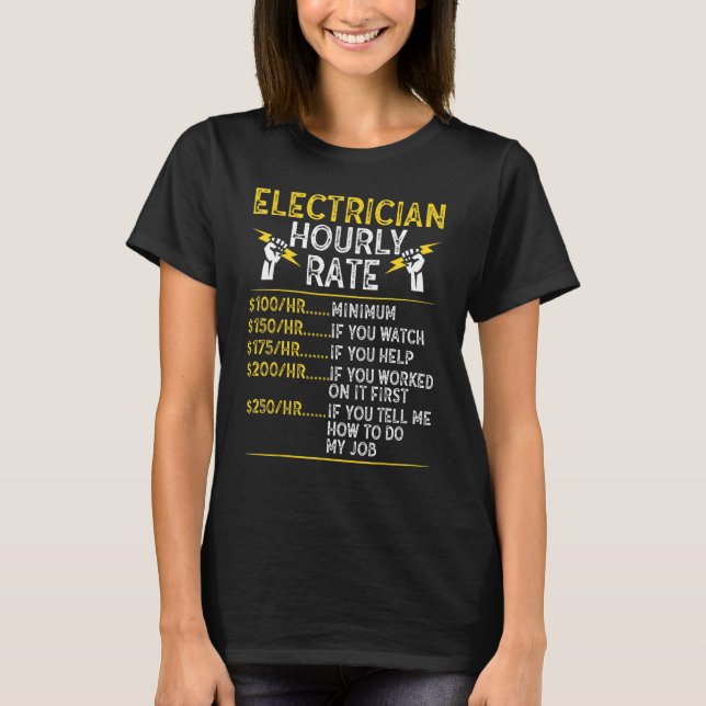 Funny Hourly Rate Electrical Electric Electrician  T-Shirt (Vorderseite)