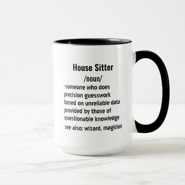 Funny House Sitter Definition Geschenke für Männer Tasse (Rechts)