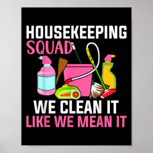 Funny Housekeeping Spaß Reinigung Squad Housekeepe Poster
