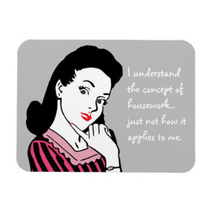 Funny Housework Concept Magnet