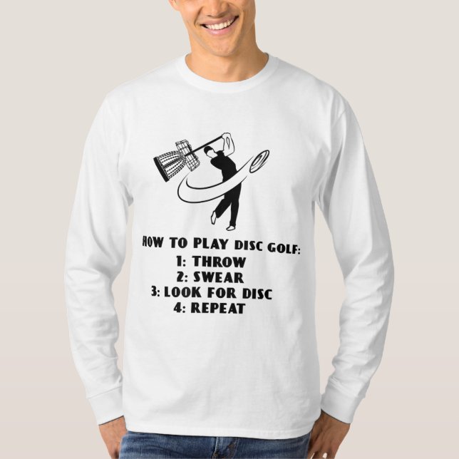 Funny How to Play Disc Golf Instructions T-Shirt (Vorderseite)