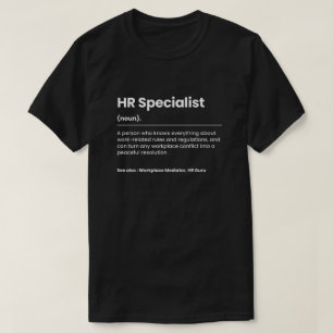 Funny HR Specialist T-Shirt