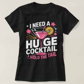 Funny Huge Cocktail Party Shirt für Erwachsene