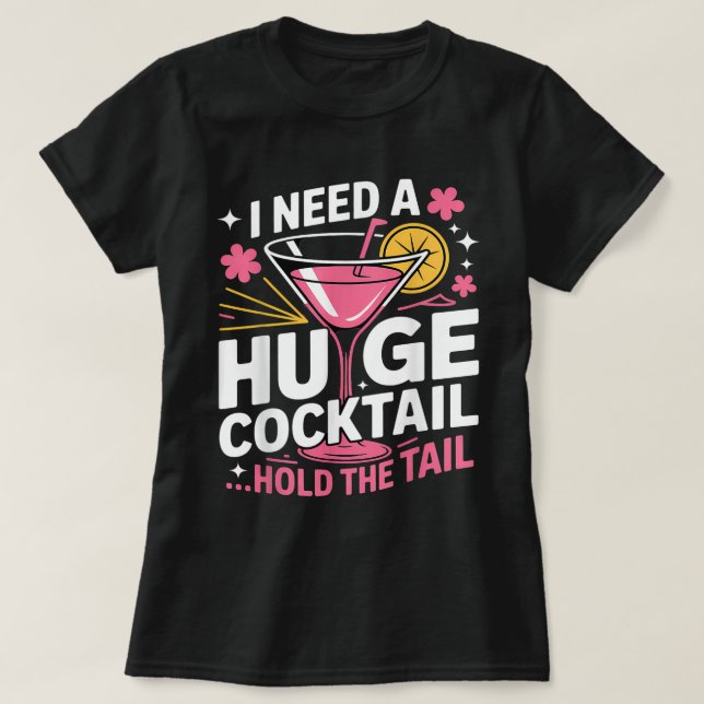 Funny Huge Cocktail Party Shirt für Erwachsene (Design vorne)
