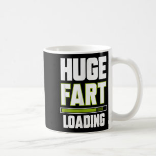 Funny Huge Furz Loading Zitat Farke Witze Farce Fa Kaffeetasse