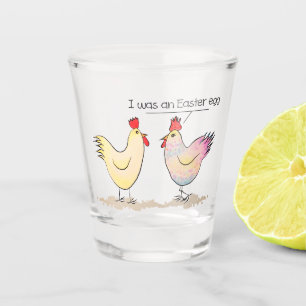 Funny Hühnchen war ein Ostereier Schuppenglas Schnapsglas