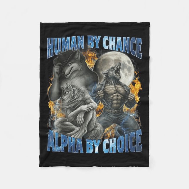 Funny Human By Chance Alpha By Choice Wolf Matchin Fleecedecke (Vorderseite)