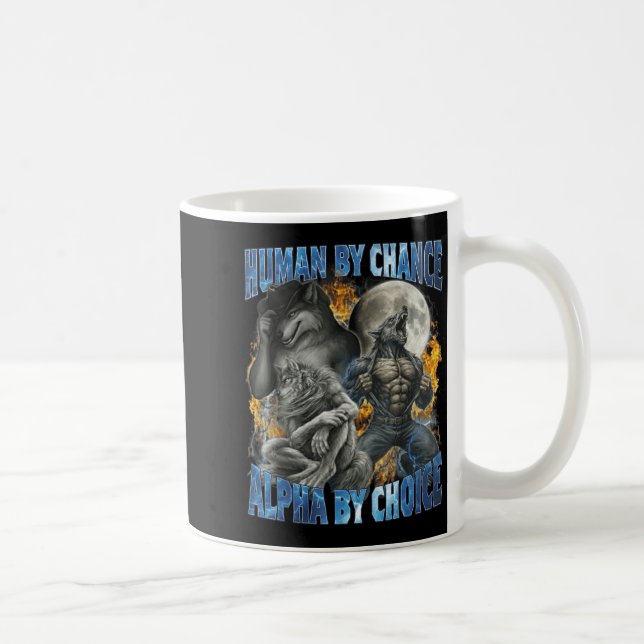 Funny Human By Chance Alpha By Choice Wolf Matchin Kaffeetasse (Rechts)