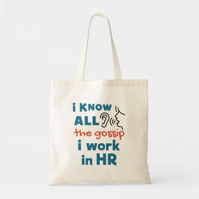 Funny Human Resources HR Ich kenne alle Gerede Tragetasche (Vorne)