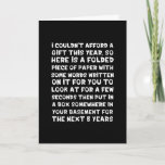 Funny Humor Birthday Card Karte<br><div class="desc">A humorous and simple birthday card when you can't afford a gift or forgot to get one.</div>