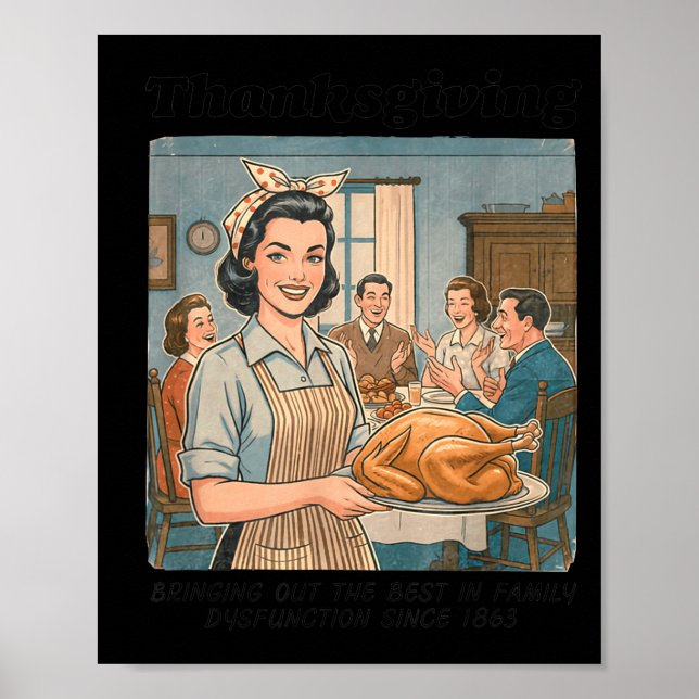 Funny Humor Retro Thanksgiving Family Dysfunction  Poster (Vorne)