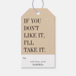 Funny Humorous If You Don't Like It I'll Take It Geschenkanhänger