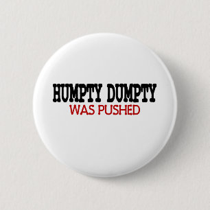 Funny Humpty Dumpty Button